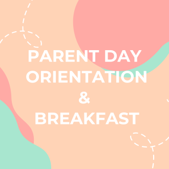 Parent Day Orientation